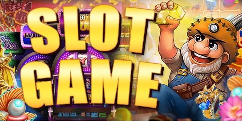 Slot game là nội dung được yêu thích hiện nay