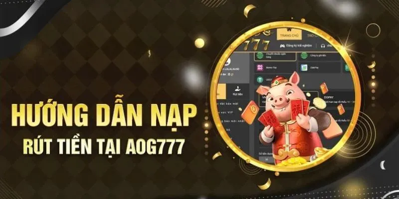 nạp tiền aog777